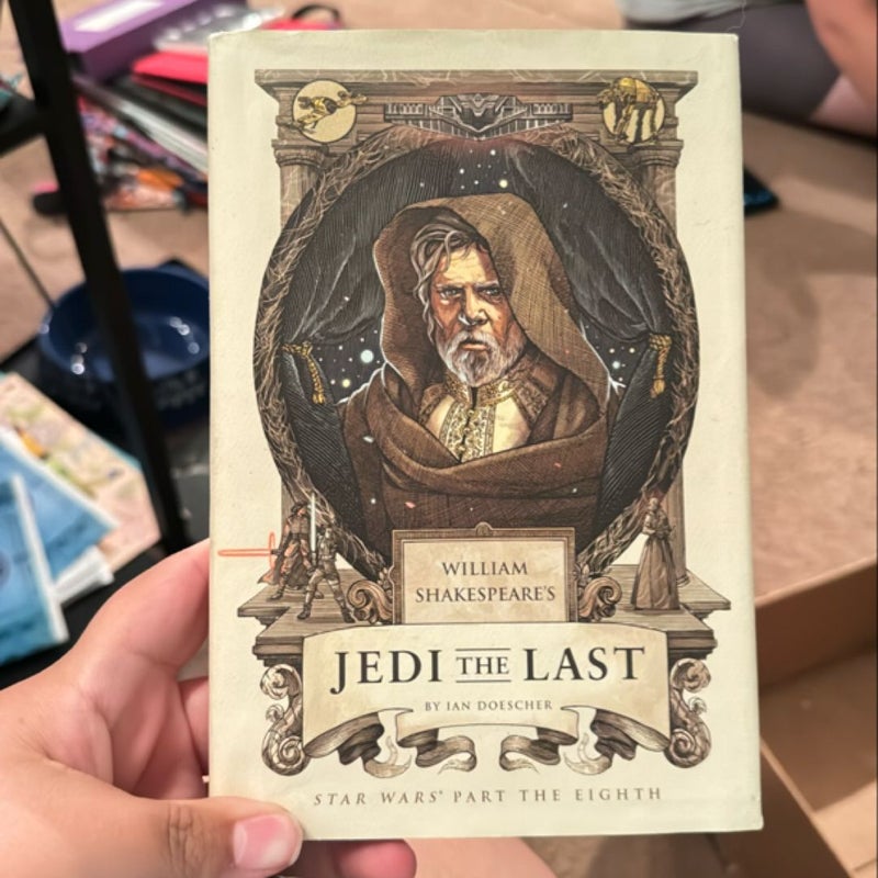 William Shakespeare's Jedi the Last