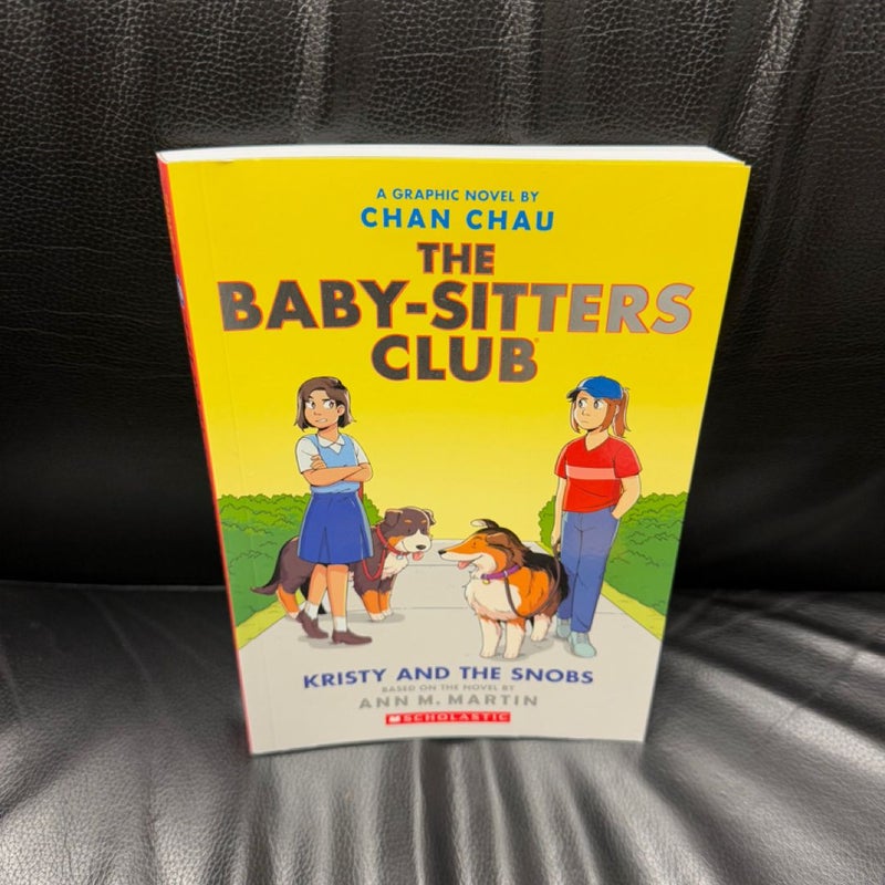 Kristy and the Snobs: a Graphic Novel (Baby-Sitters Club #10)