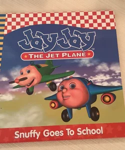 Snuffy Goes to School Story Book