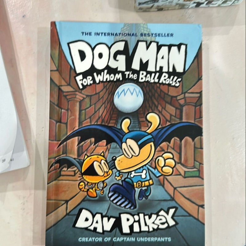 Dog Man for Whom the Ball Rolls