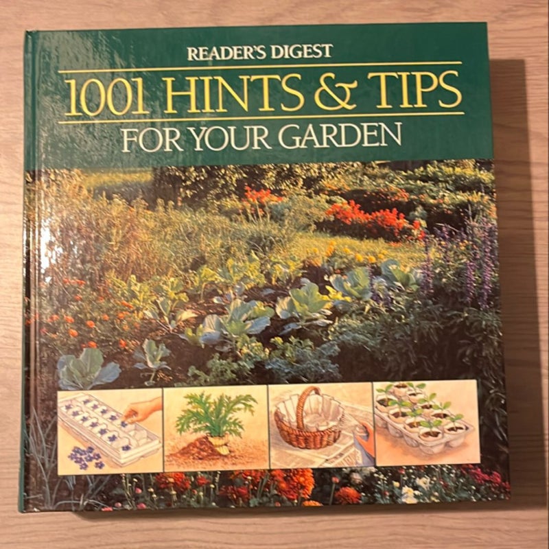 1001 Hints and Tips for Your Garden