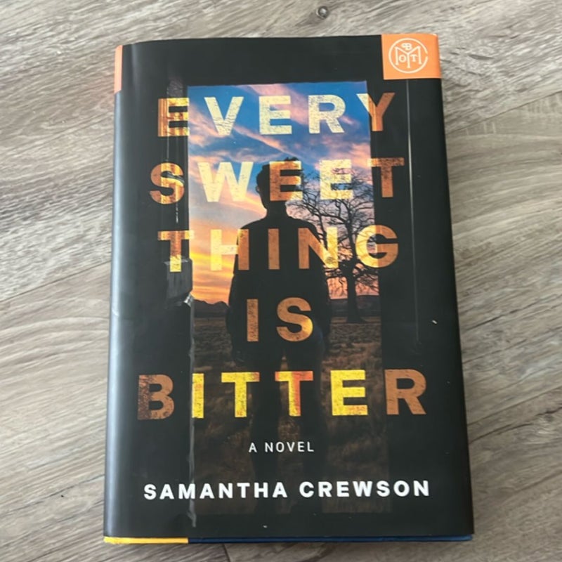 Every Sweet Thing Is Bitter