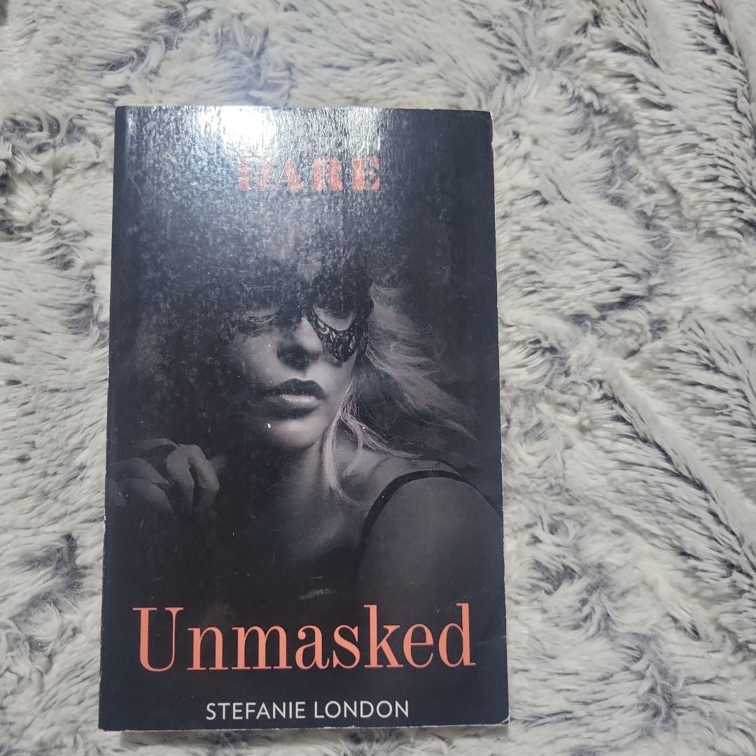 Unmasked
