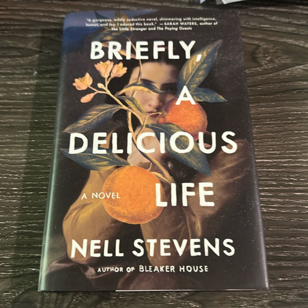Briefly, a Delicious Life