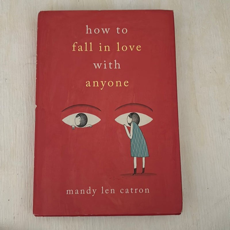 How to Fall in Love with Anyone