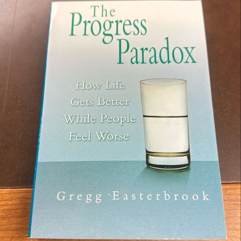 The progress paradox
