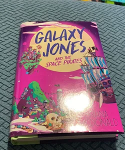 Galaxy Jones and the Space Pirates