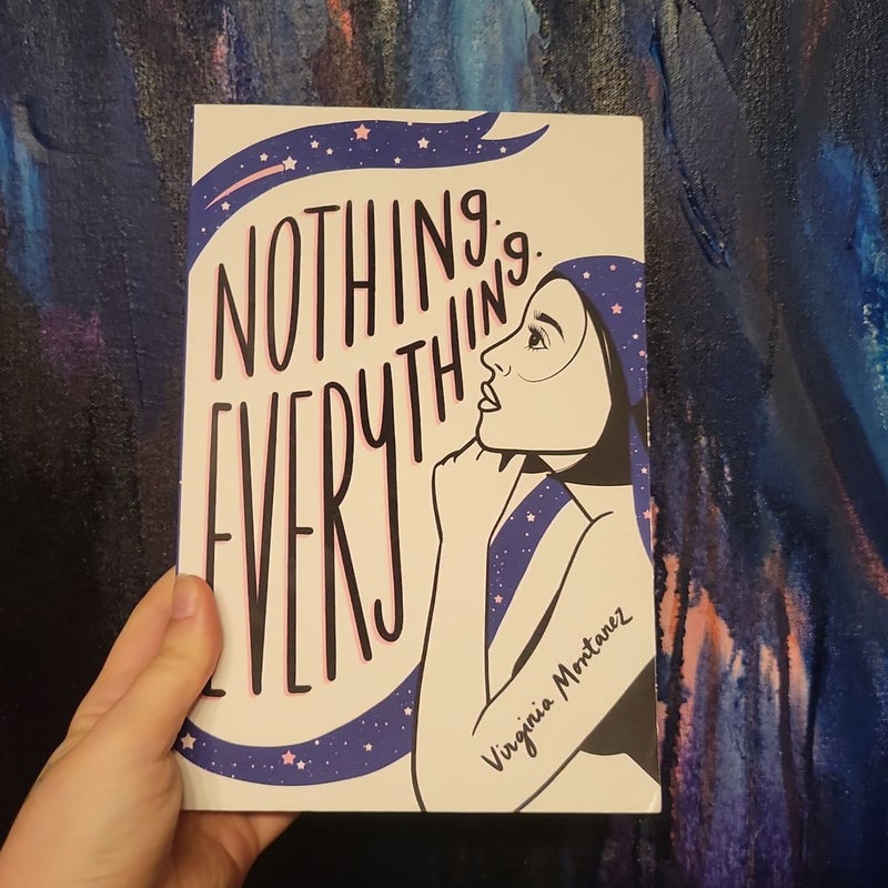 Nothing. Everything