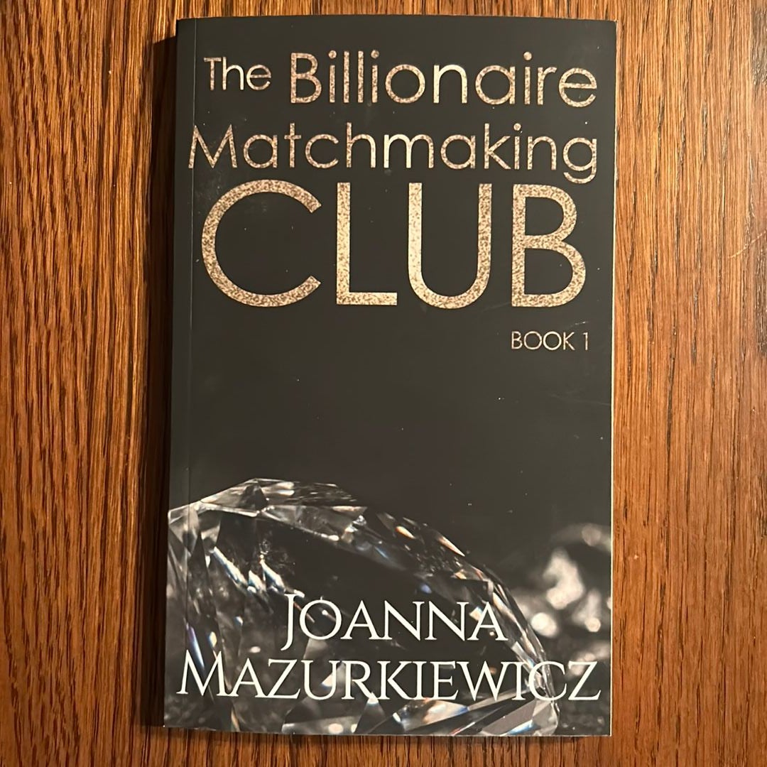 The Billionaire Matchmaking Club Book 1