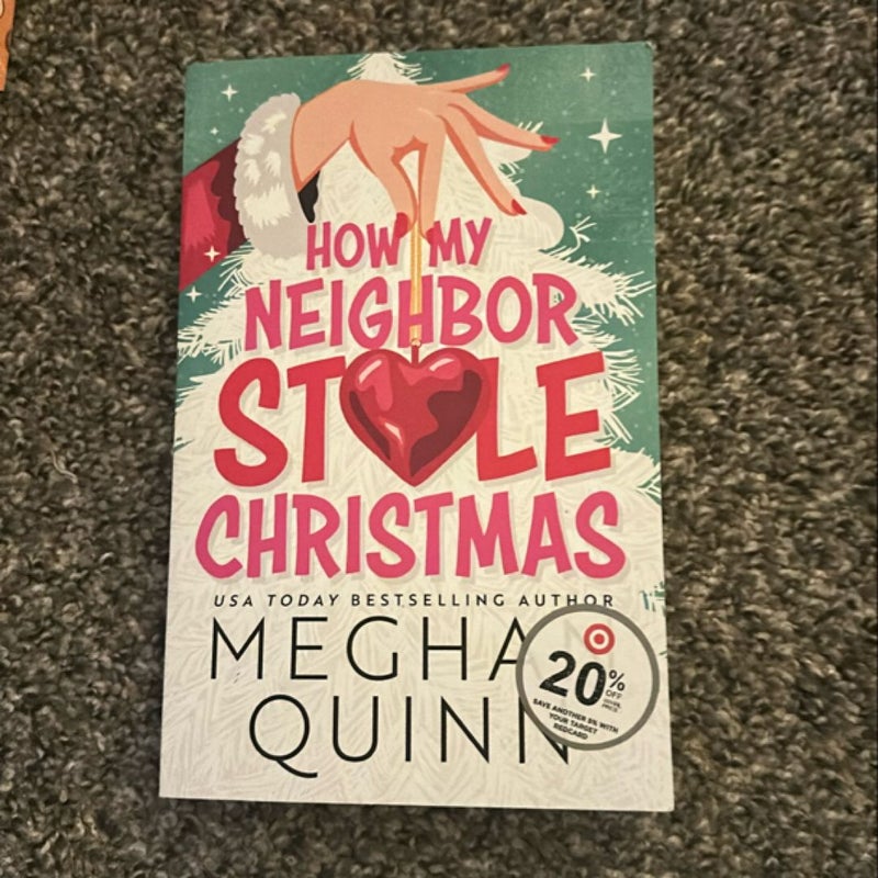 How My Neighbor Stole Christmas