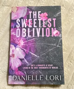 The Sweetest Oblivion SIGNED