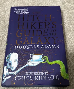 The Hitchhiker's Guide to the Galaxy: the Illustrated Edition