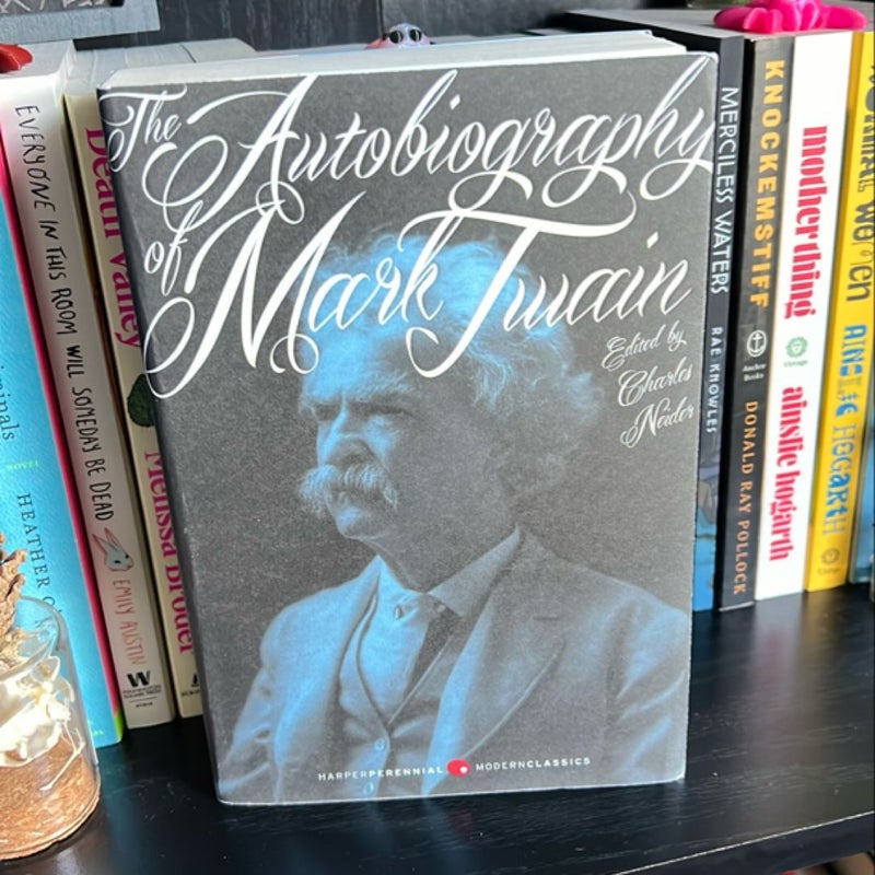 The Autobiography of Mark Twain