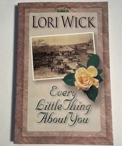 Every Little Thing about You ( Yellow Rose Trilogy )