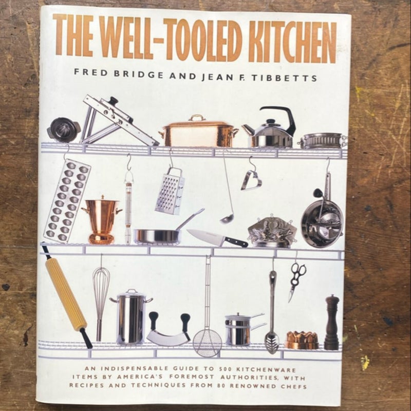 The Well-Tooled Kitchen