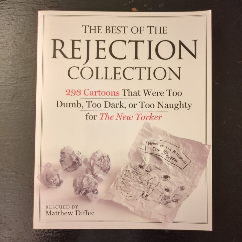 The Best of the Rejection Collection