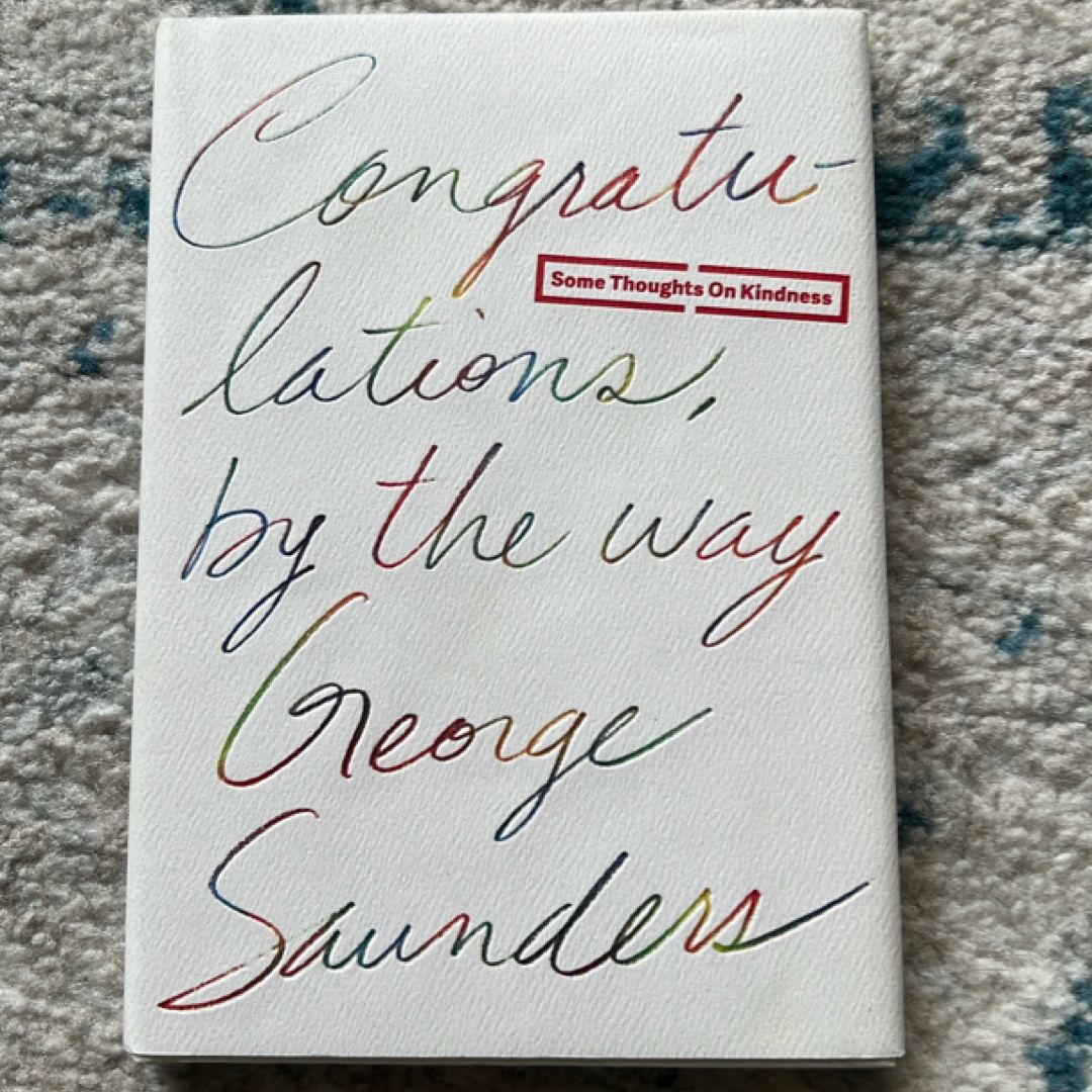 Congratulations, by the Way