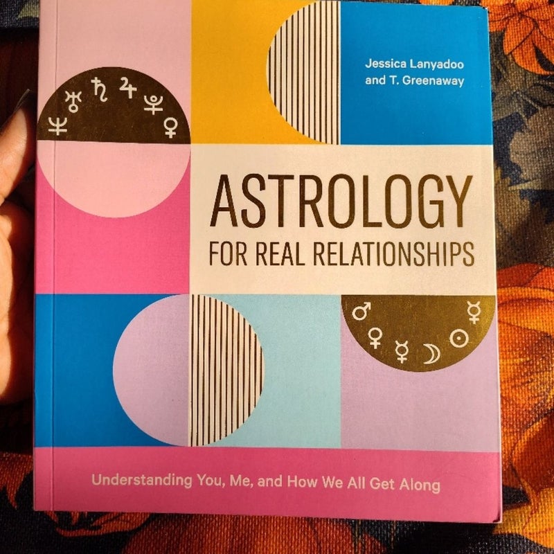 Astrology for Real Relationships