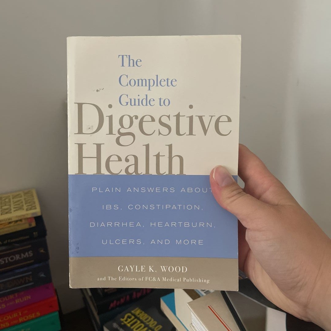 The Complete Guide to Digestive Health