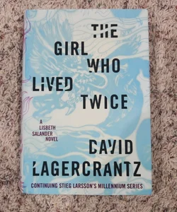 The Girl Who Lived Twice