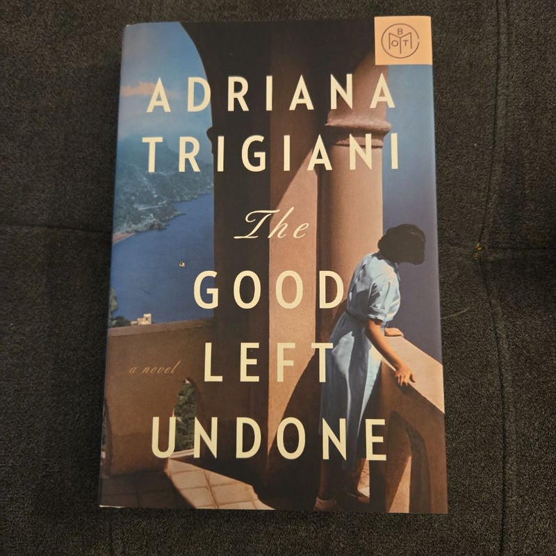 The Good Left Undone