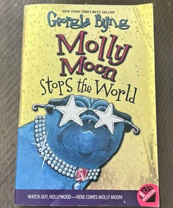 Molly Moon Stops the World