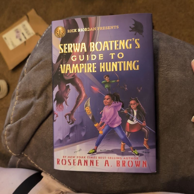 Rick Riordan Presents Serwa Boateng's Guide to Vampire Hunting (a Serwa Boateng Novel Book 1) first edition