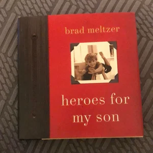 Heroes for My Son