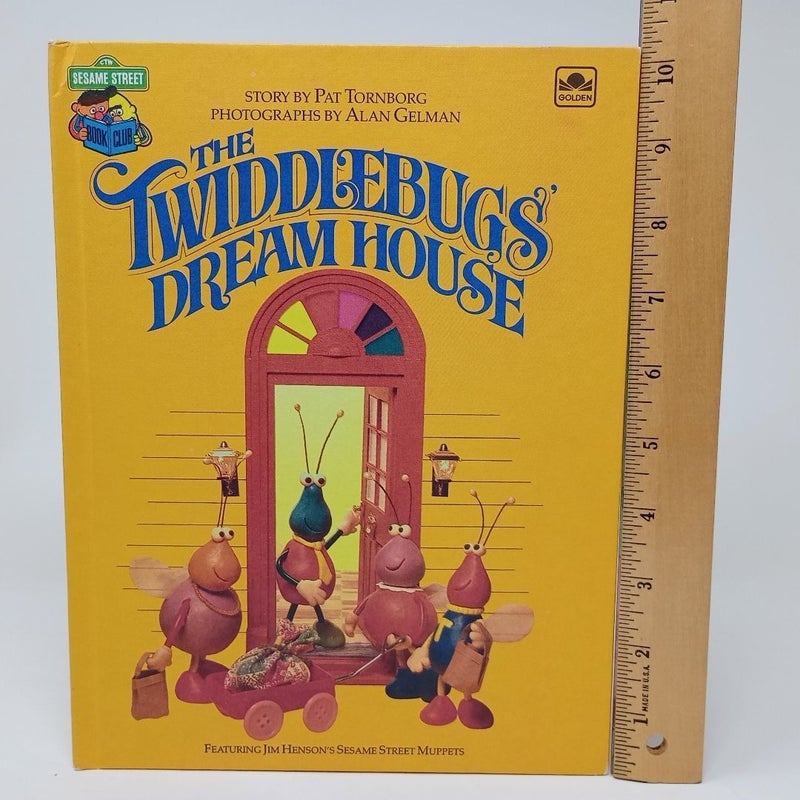 The Twiddlebugs' Dream House 