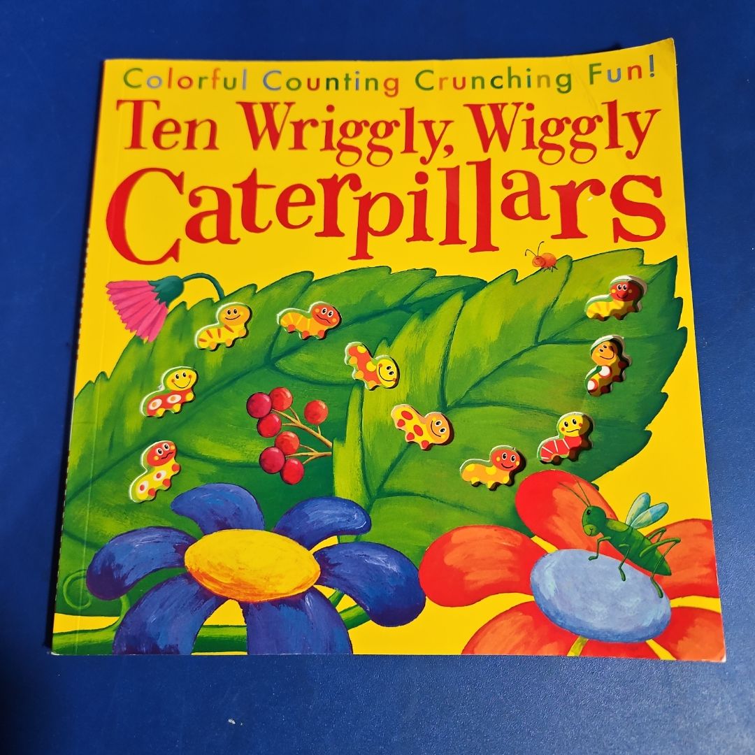 Ten Wriggly, Wiggly Caterpillars