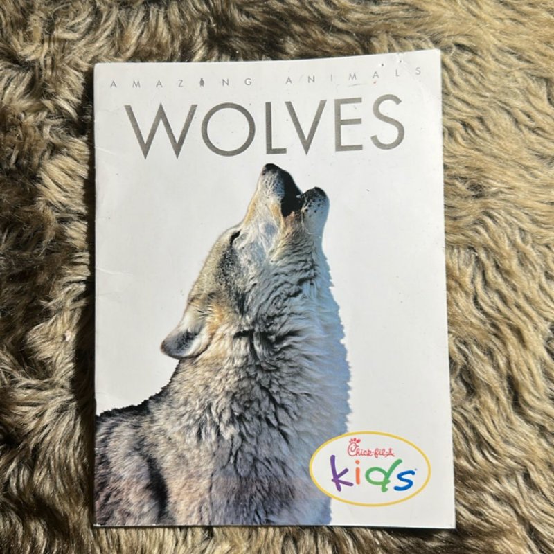 Amazing animals: WOLVES (Chick-fil-A kids PROMO) by Kate riggs ...