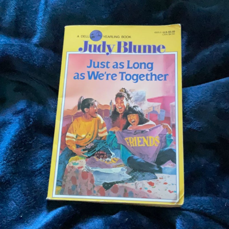 Just As Long As We're Together