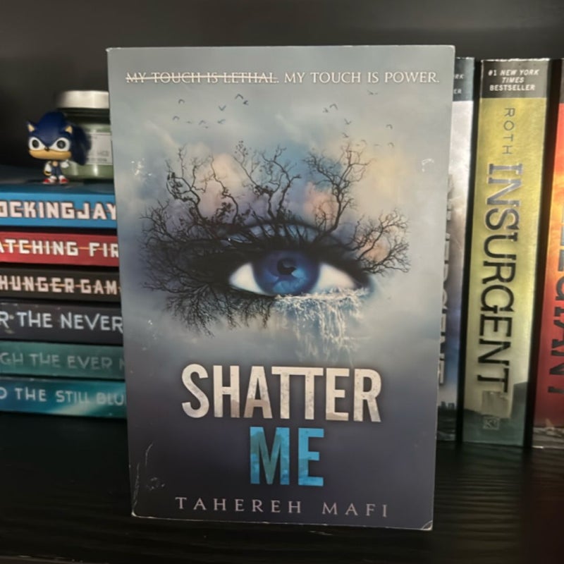 Shatter Me