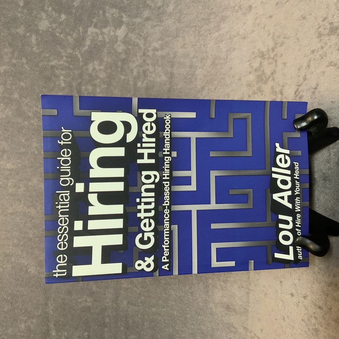 The Essential Guide for Hiring and Getting Hired