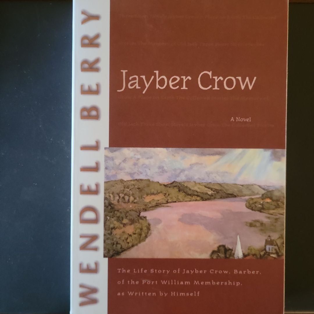 Jayber Crow by Wendell Berry