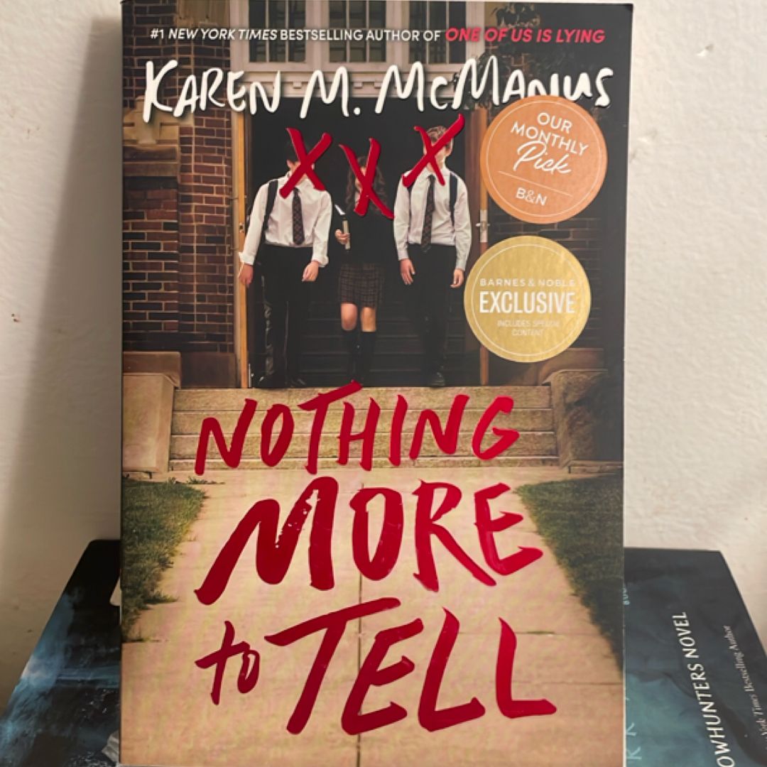 Nothing More to Tell