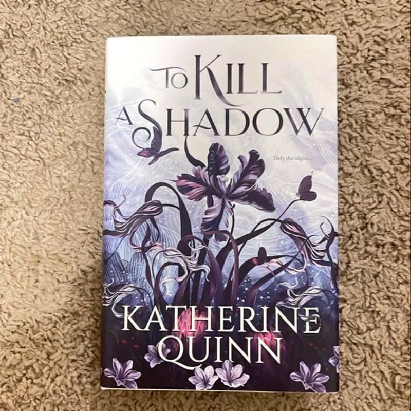 To Kill a Shadow