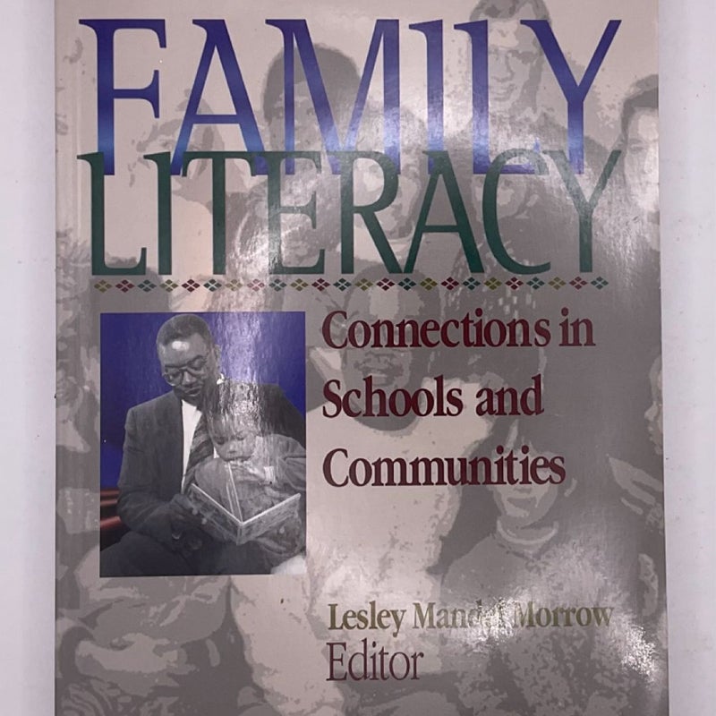 Family Literacy Connections in Schools and Communities