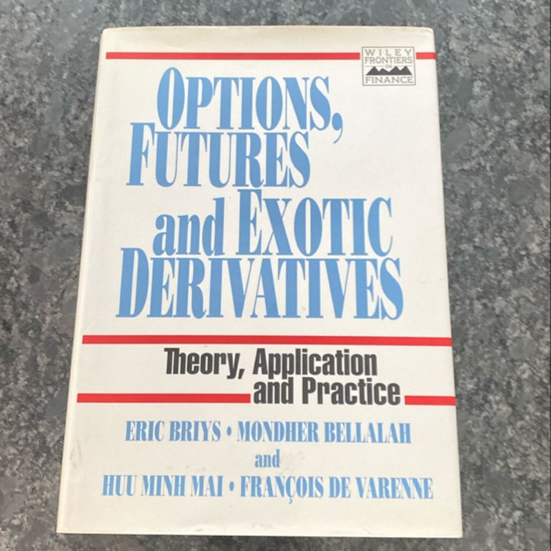 Options, Futures and Exotic Derivatives