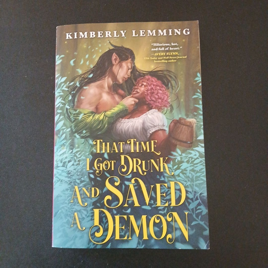 That Time I Got Drunk and Saved a Demon