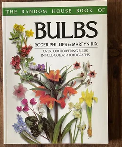 The Random House Book of Bulbs