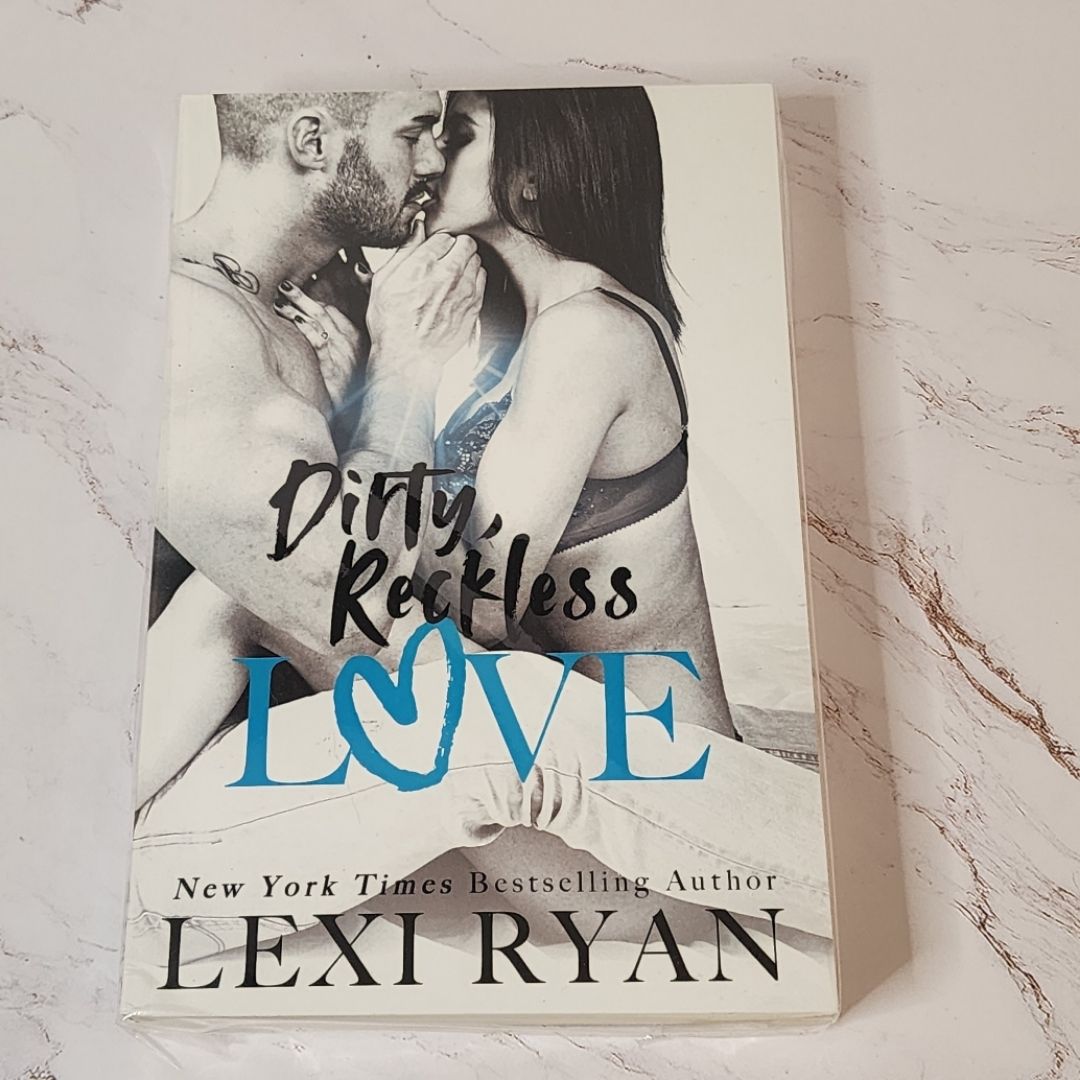 Dirty, Reckless Love
