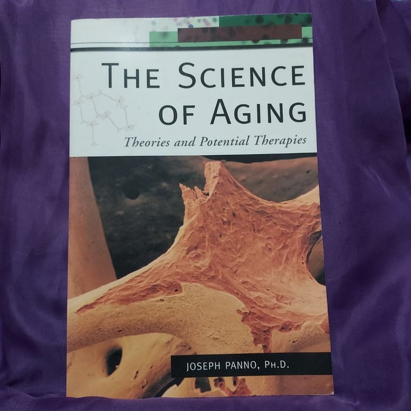 The Science of Aging