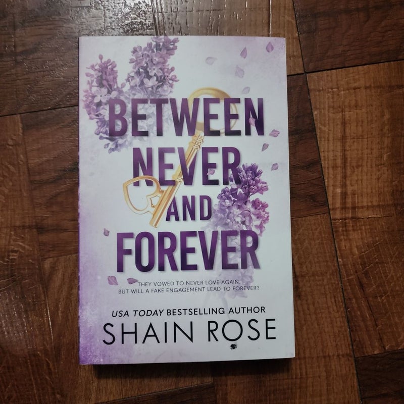 Between Never and Forever