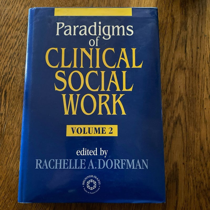 Paradigms of Clinical Social Work volume 2