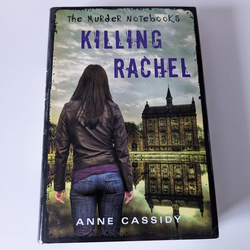 Killing Rachel (The Murder Notebooks #2)