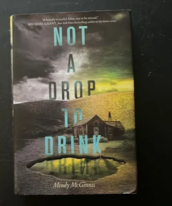 Not a Drop to Drink