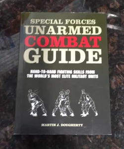 Special Forces Unarmed Combat Guide