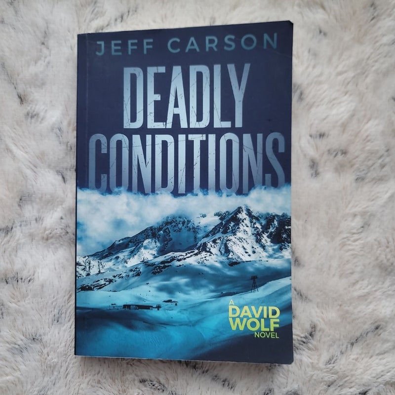 Deadly Conditions