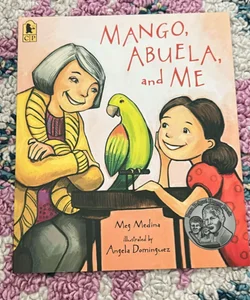 Mango, Abuela and Me ( New Book)